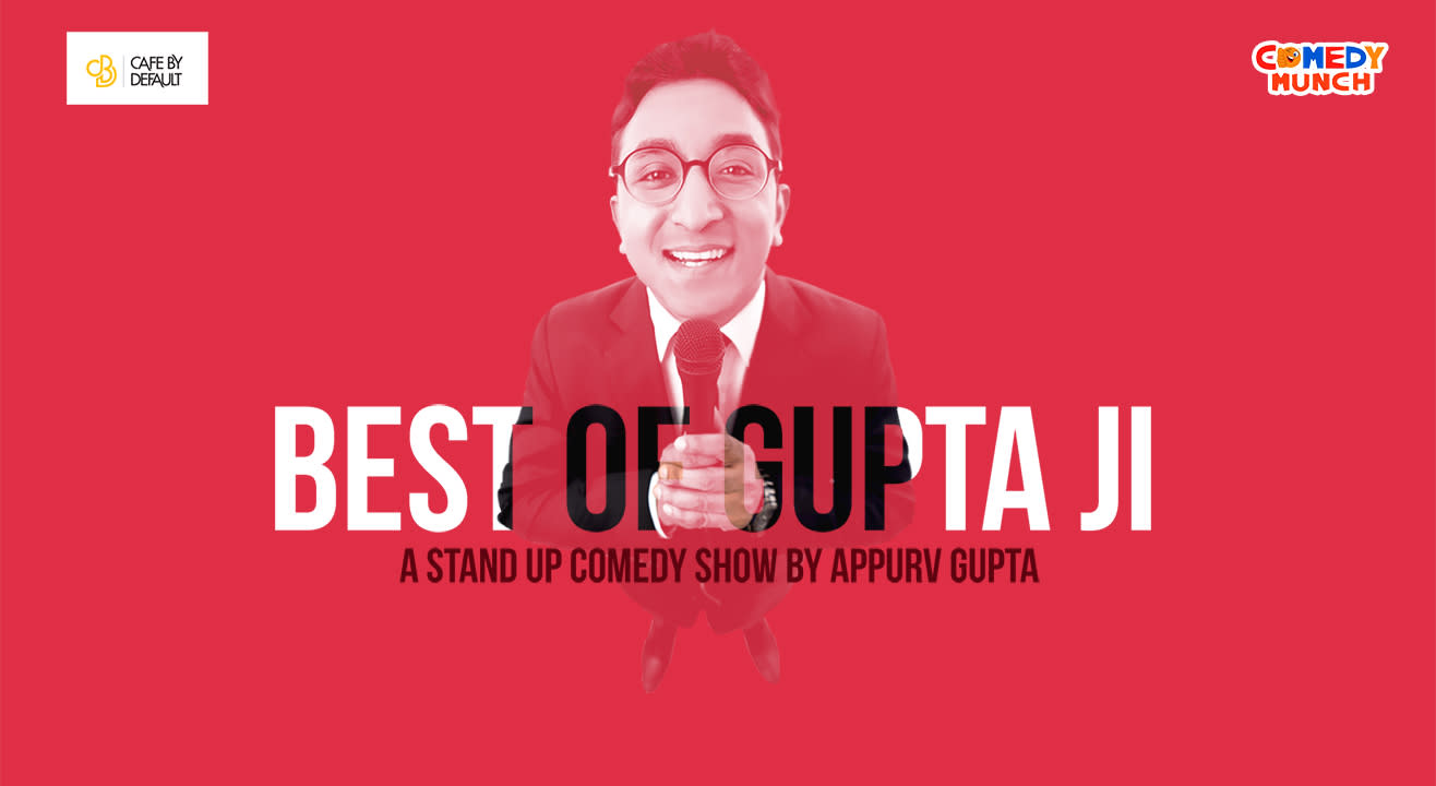 Best of Gupta Ji- A Stand-up Comedy Show | Cafe by Default