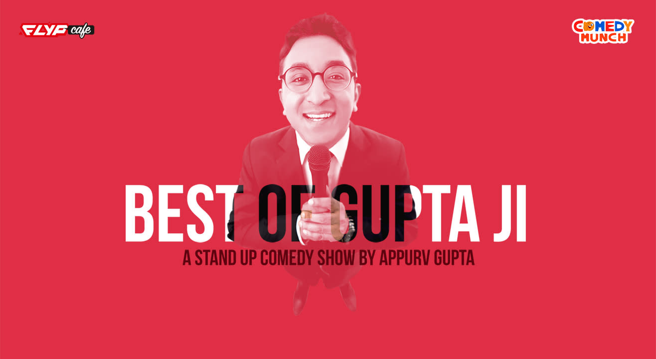 Best of Gupta Ji- A Stand-up Comedy Show | Flyp Cafe