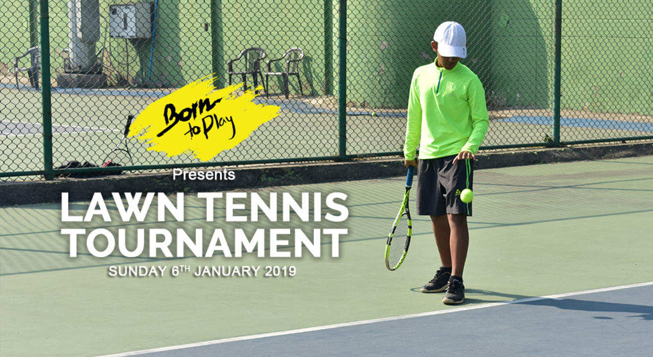 Born To Play Lawn Tennis Winter Championship: Jan'18 Edition