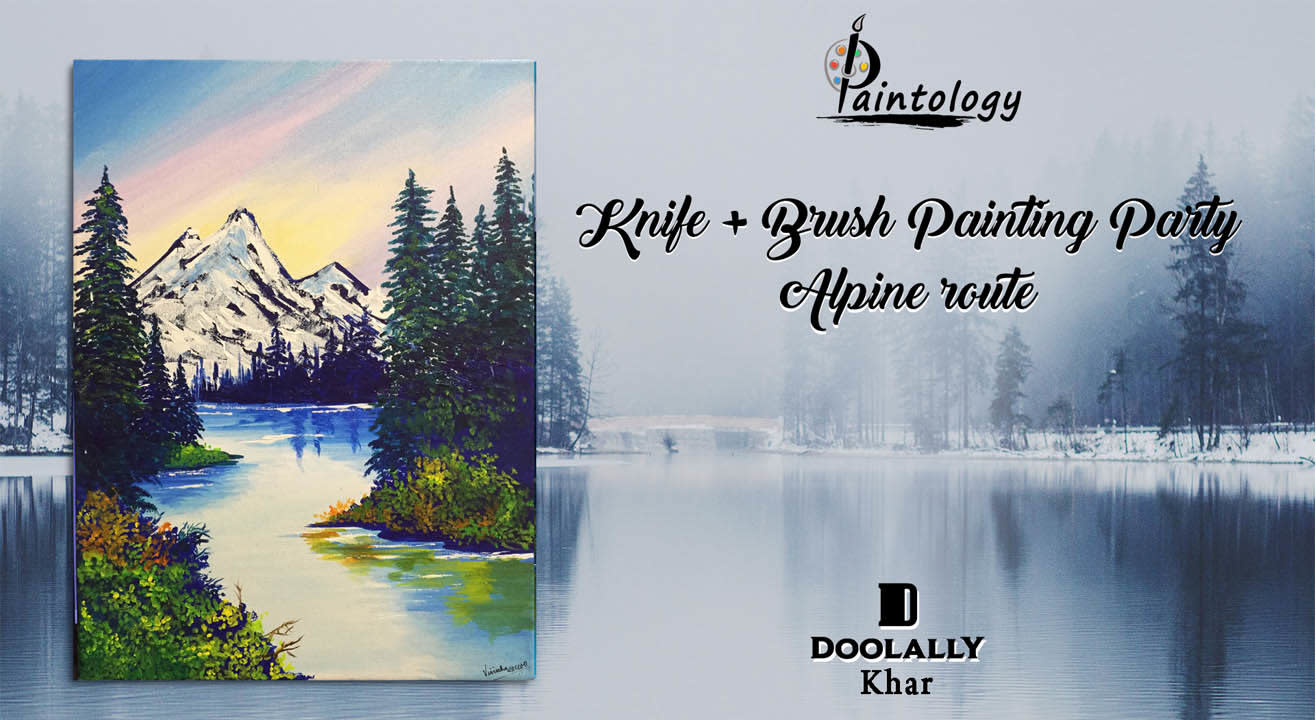 'Alpine Route' Knife + Brush Canvas Painting workshop by Paintology