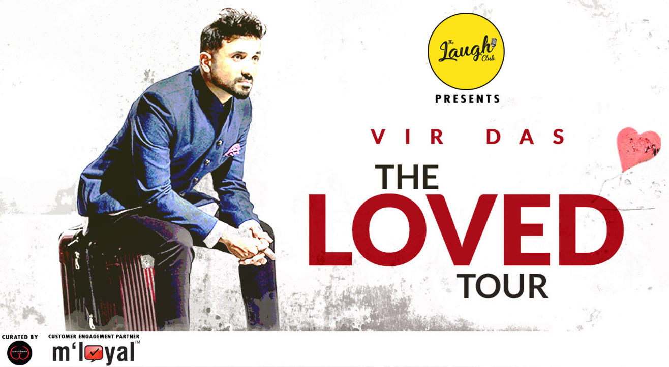 The Laugh Club Presents Vir Das - The Loved Tour, Jaipur