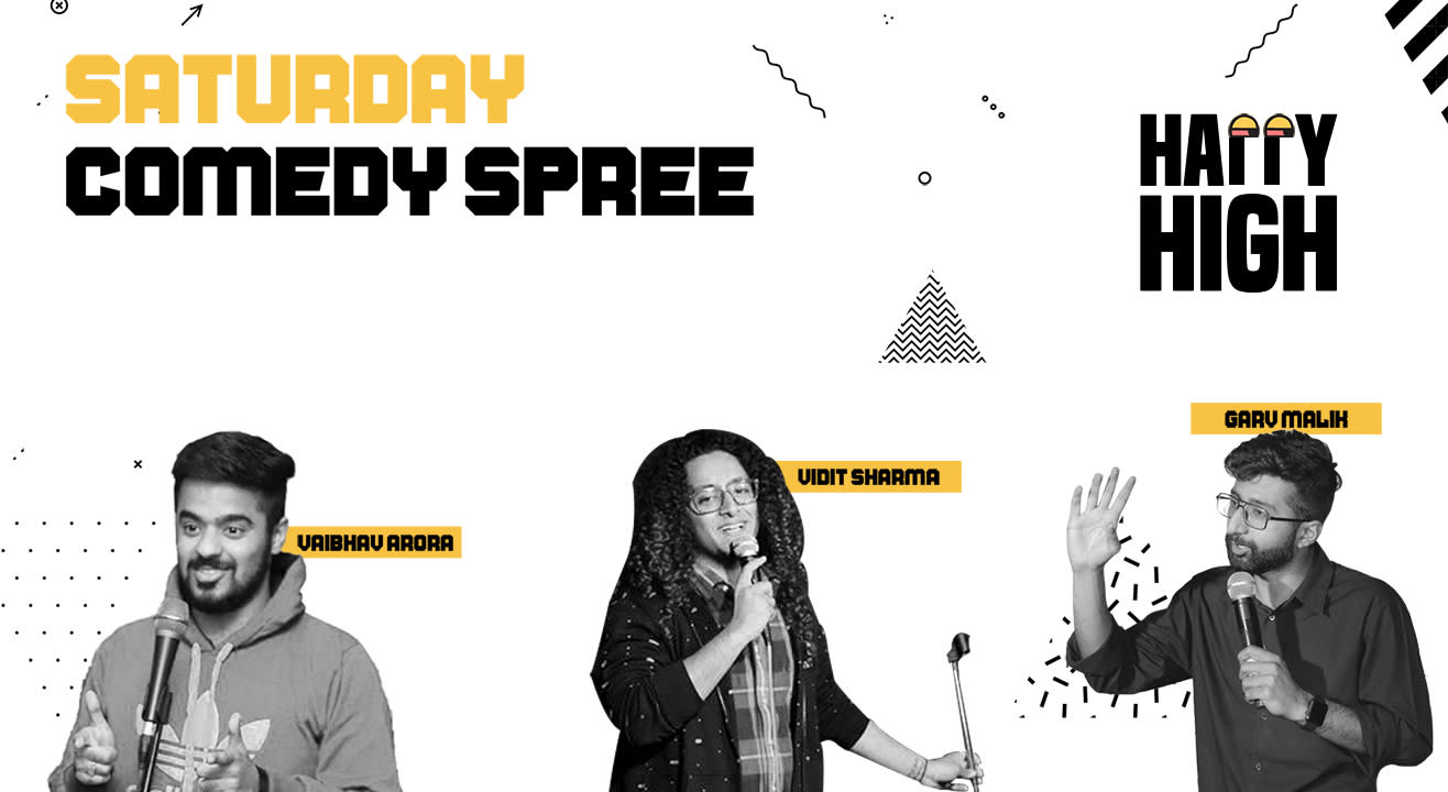 Saturday Comedy Spree – Happy High