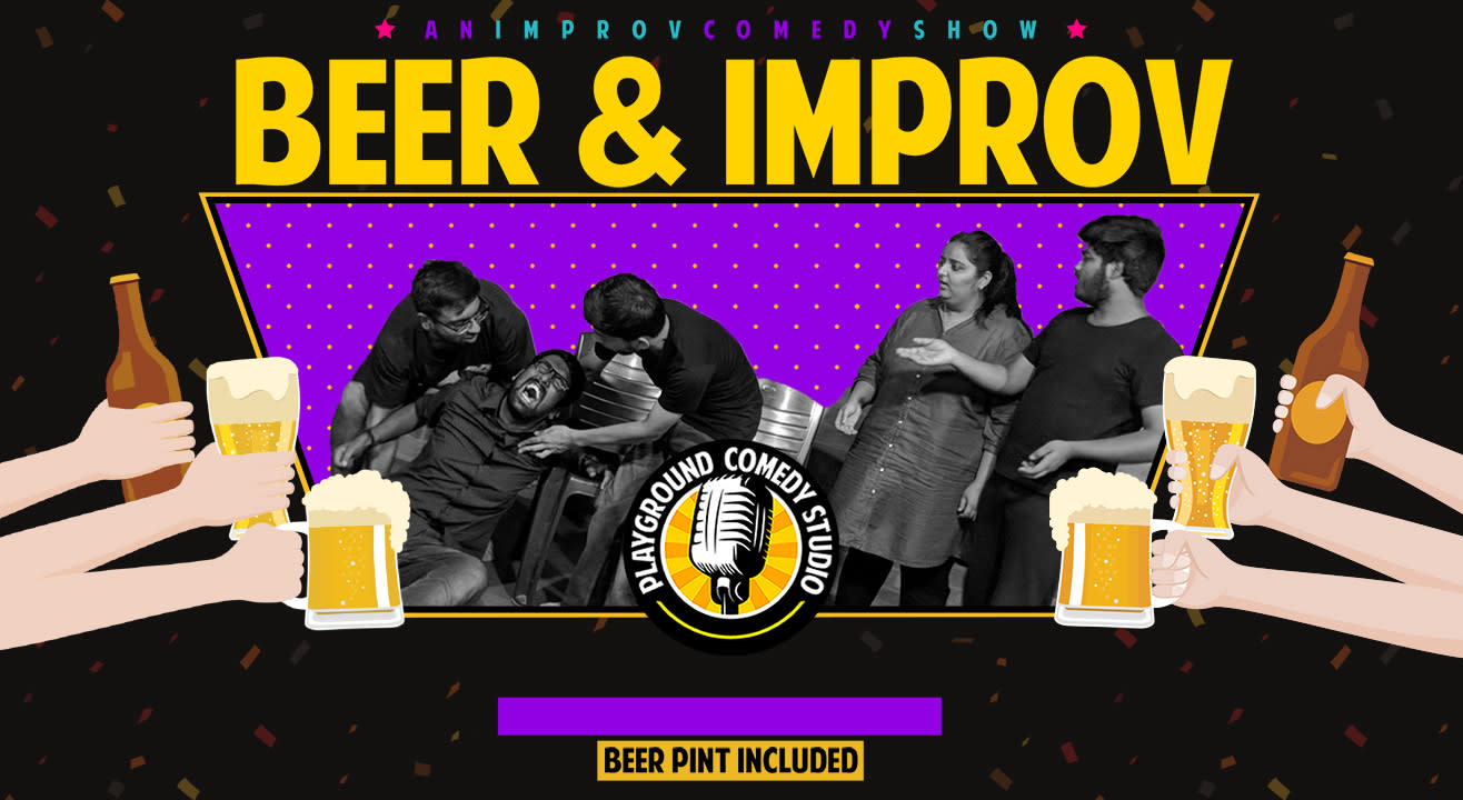 Beer and Improv – Comedy Show  Ft Playground Improv Collective