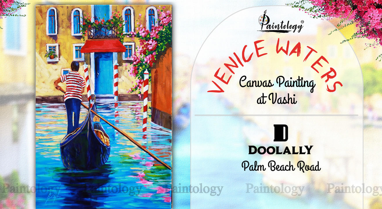 Canvas Painting party in Navi Mumbai- 'Venice Waters'