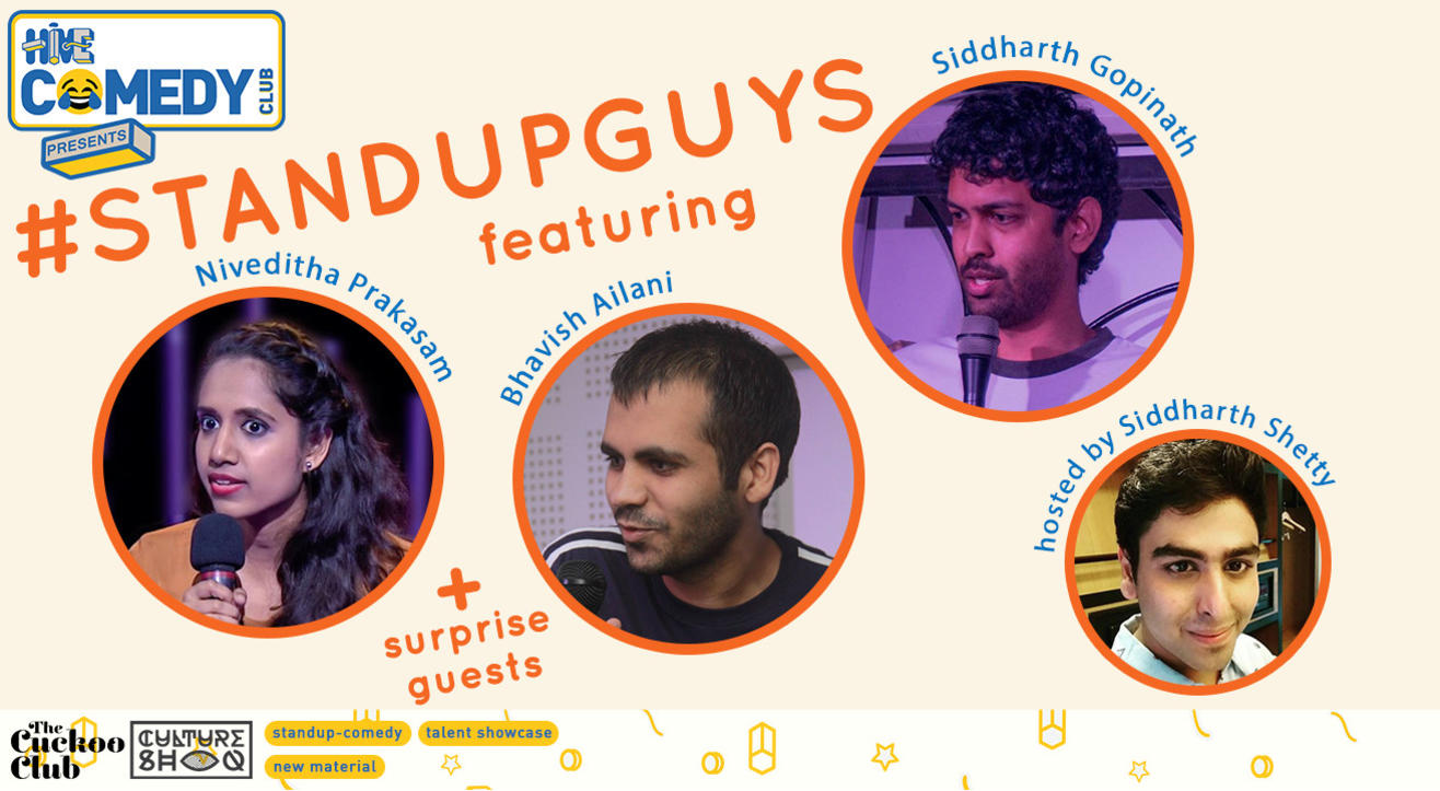 Standup Guys feat Niveditha Prakasam, Bhavish Ailani & Siddharth Gopinath