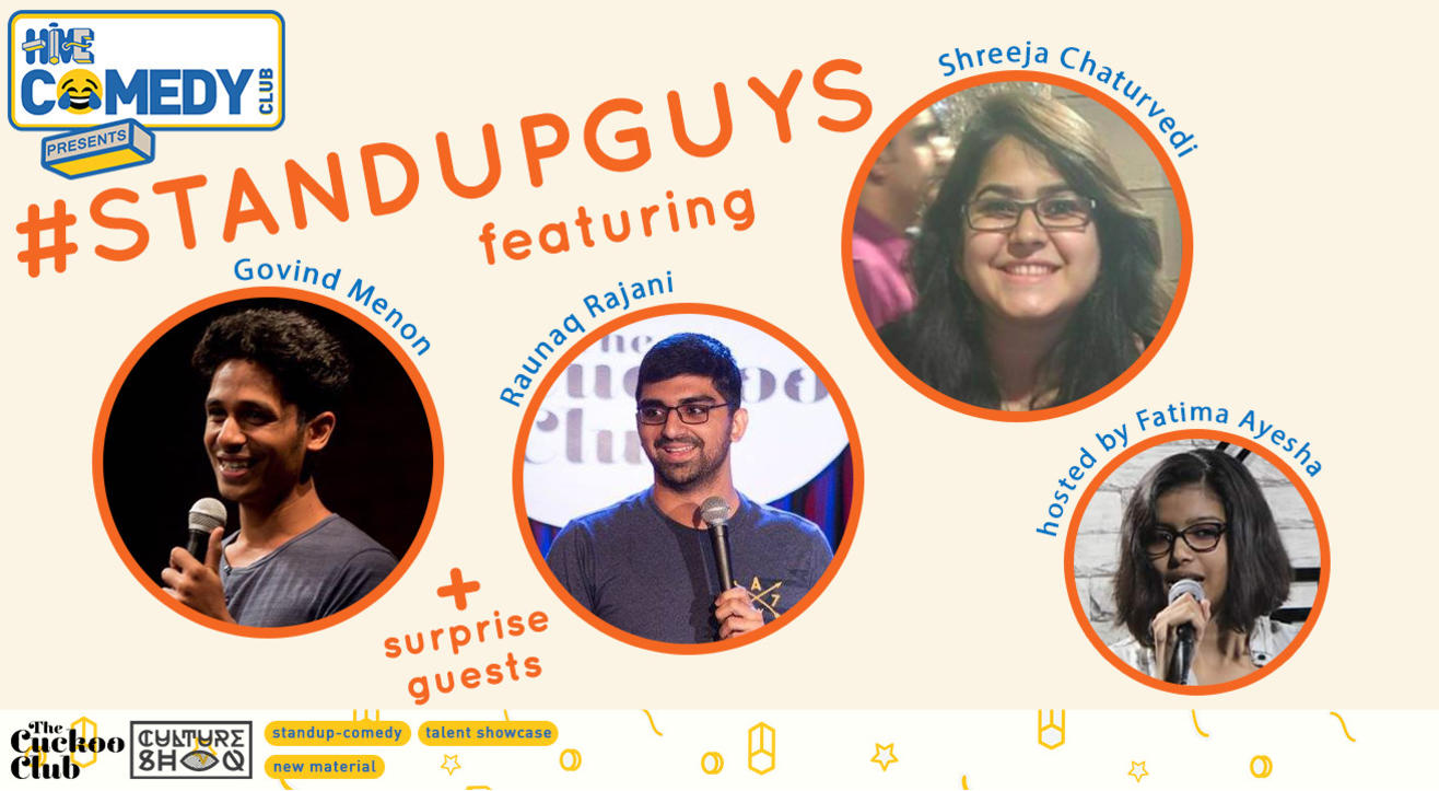 Standup Guys feat Raunaq Rajani, Govind Menon  & Shreeja Chaturvedi