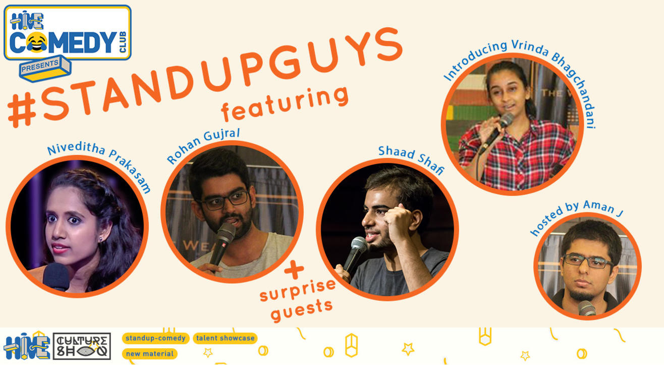 Standup Guys featuring Niveditha Prakasam, Rohan Gujral & Shaad Shafi