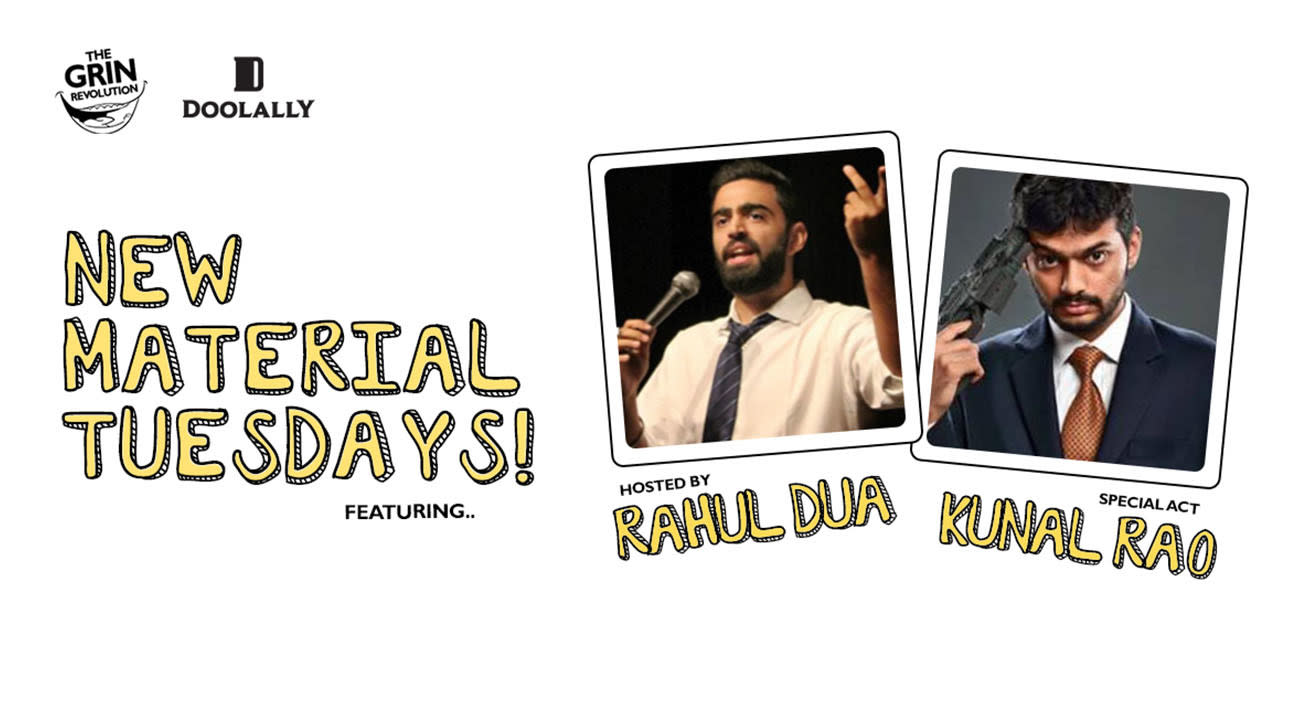 Grin Revolution: New Material Tuesdays w/ Rahul Dua