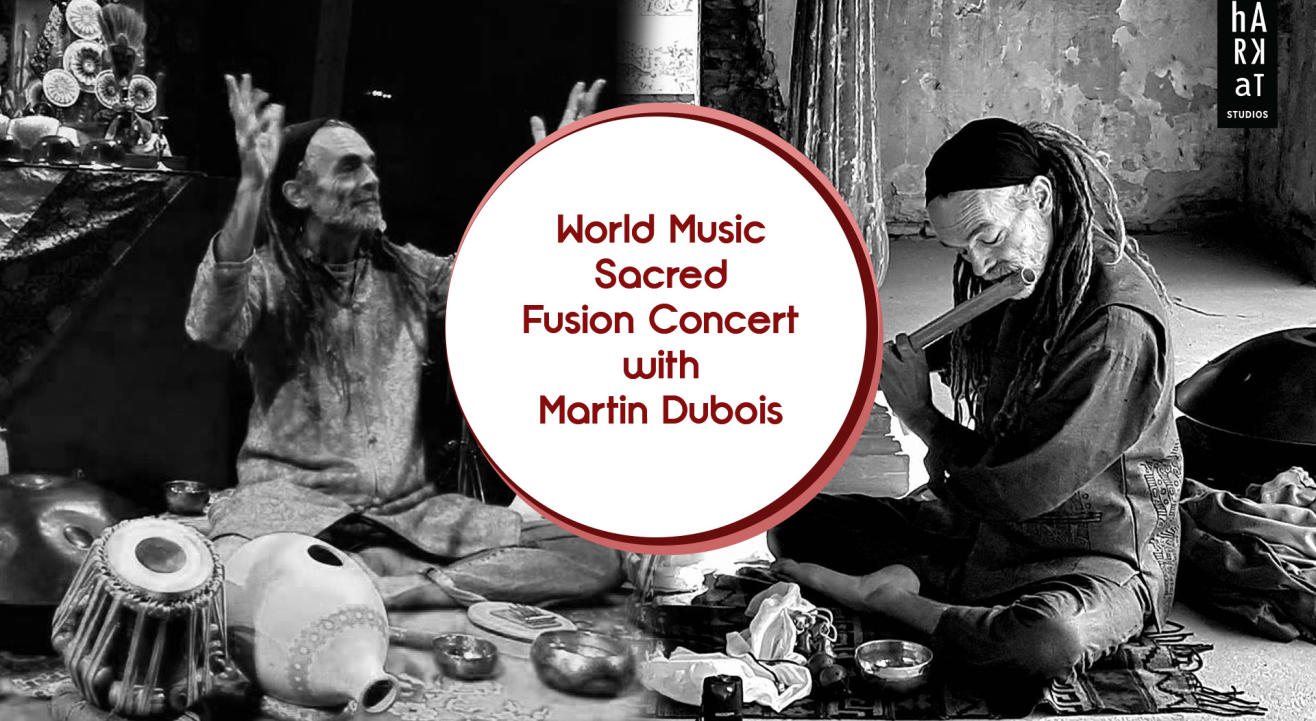 Martin Dubois - World Music & Sacred Fusion Concert