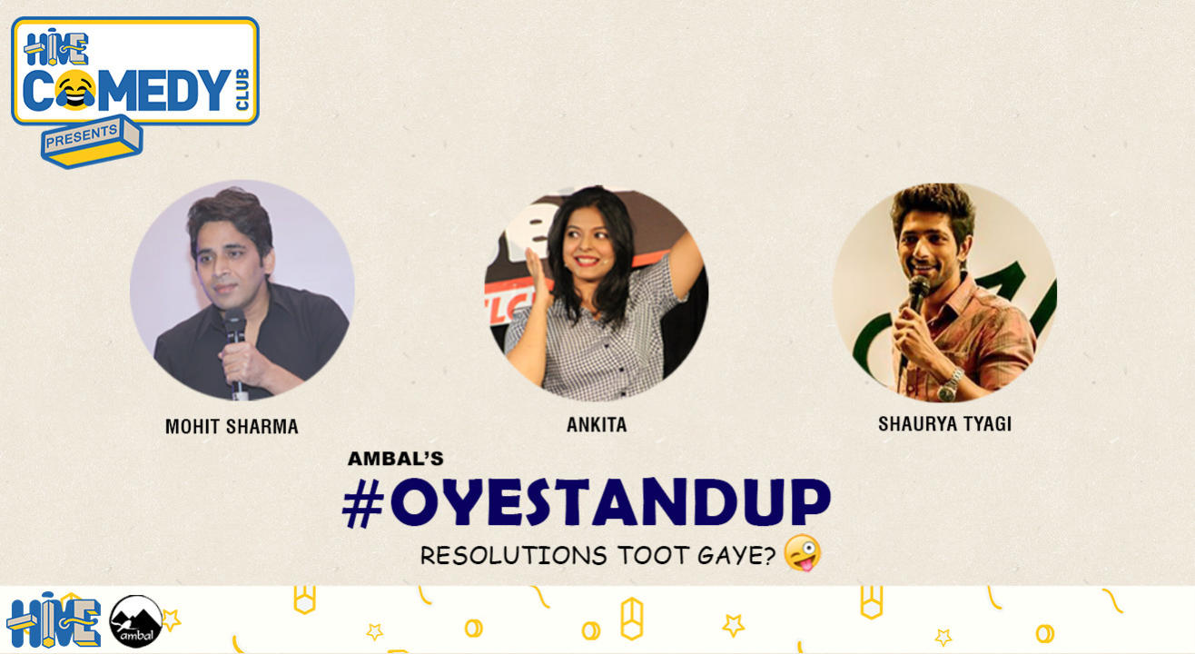 OYESTANDUP with Mohit, Ankita & Shaurya