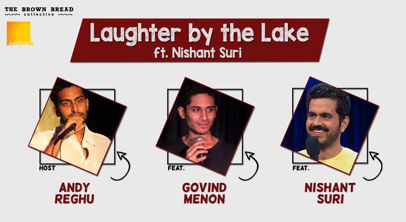 Laughter by the Lake ft. Nishant Suri