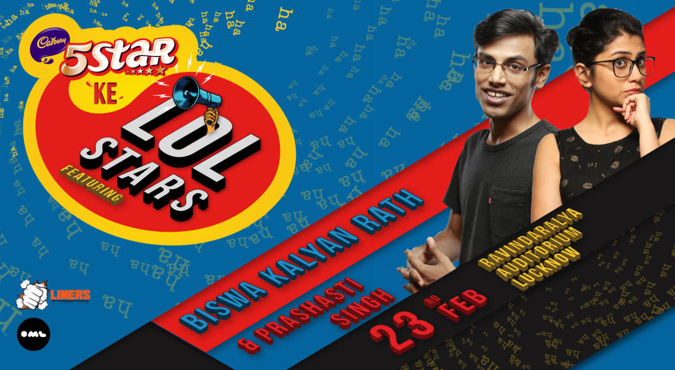 5 Star Ke LOLStars ft Biswa Kalyan Rath and Prashasti Singh, Lucknow