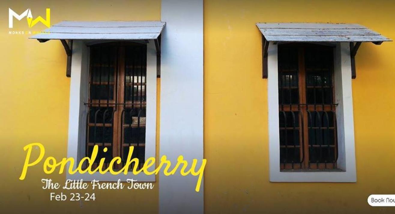 Pondicherry - The Little French Town