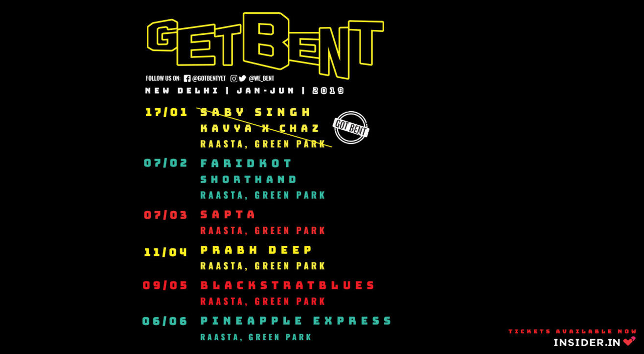 GET BENT, Delhi