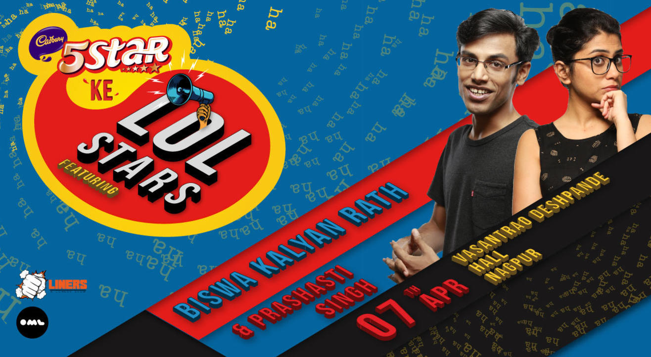 5 Star Ke LOLStars ft Biswa Kalyan Rath and Prashasti Singh, Nagpur