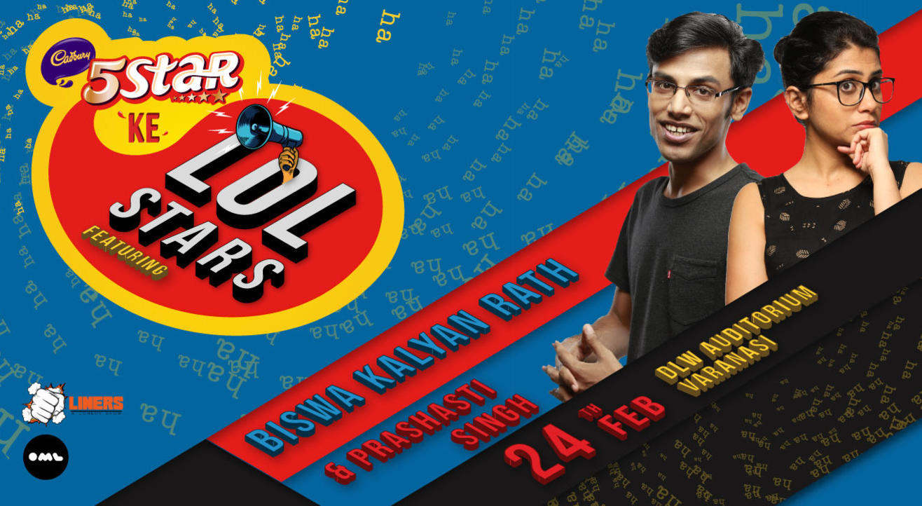 5 Star Ke LOLStars ft Biswa Kalyan Rath and Prashasti Singh, Varanasi