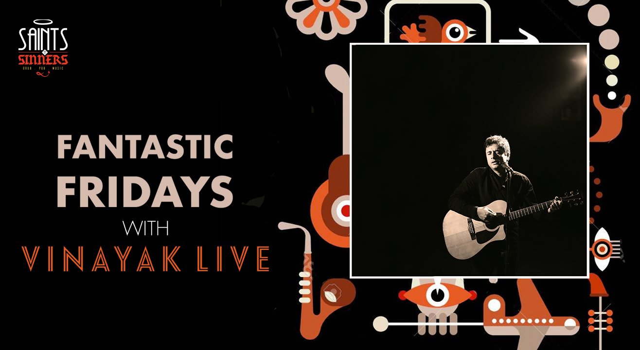 Fantastic Fridays With Vinayak Live