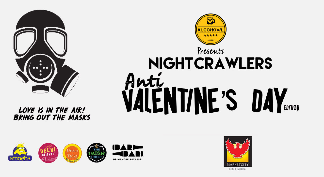 Alcohowl NightCrawlers – Anti-Valentine’s  Day Edition