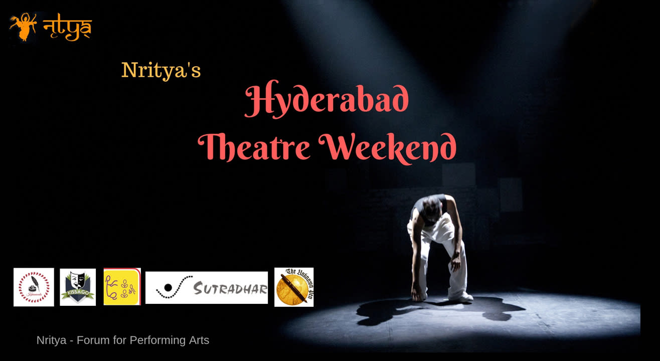 Nritya's Hyderabad Theatre Weekend