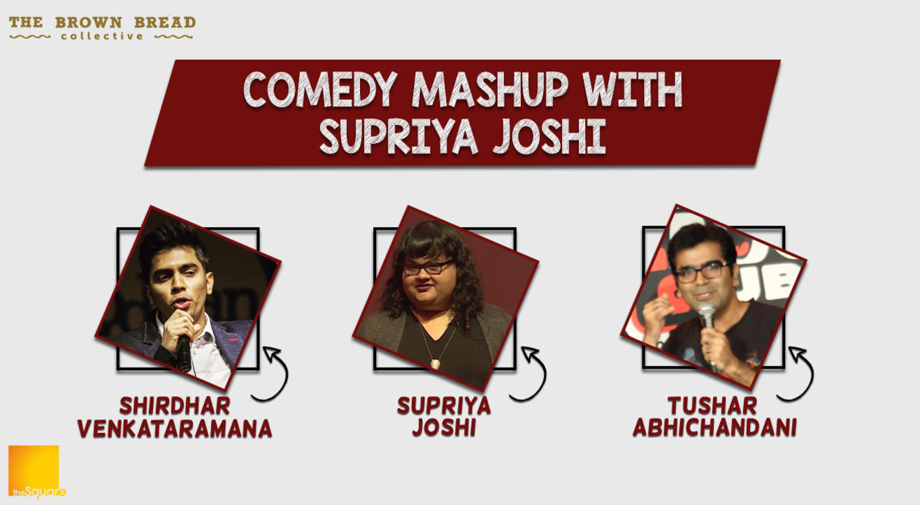 Comedy Mashup with Supriya Joshi