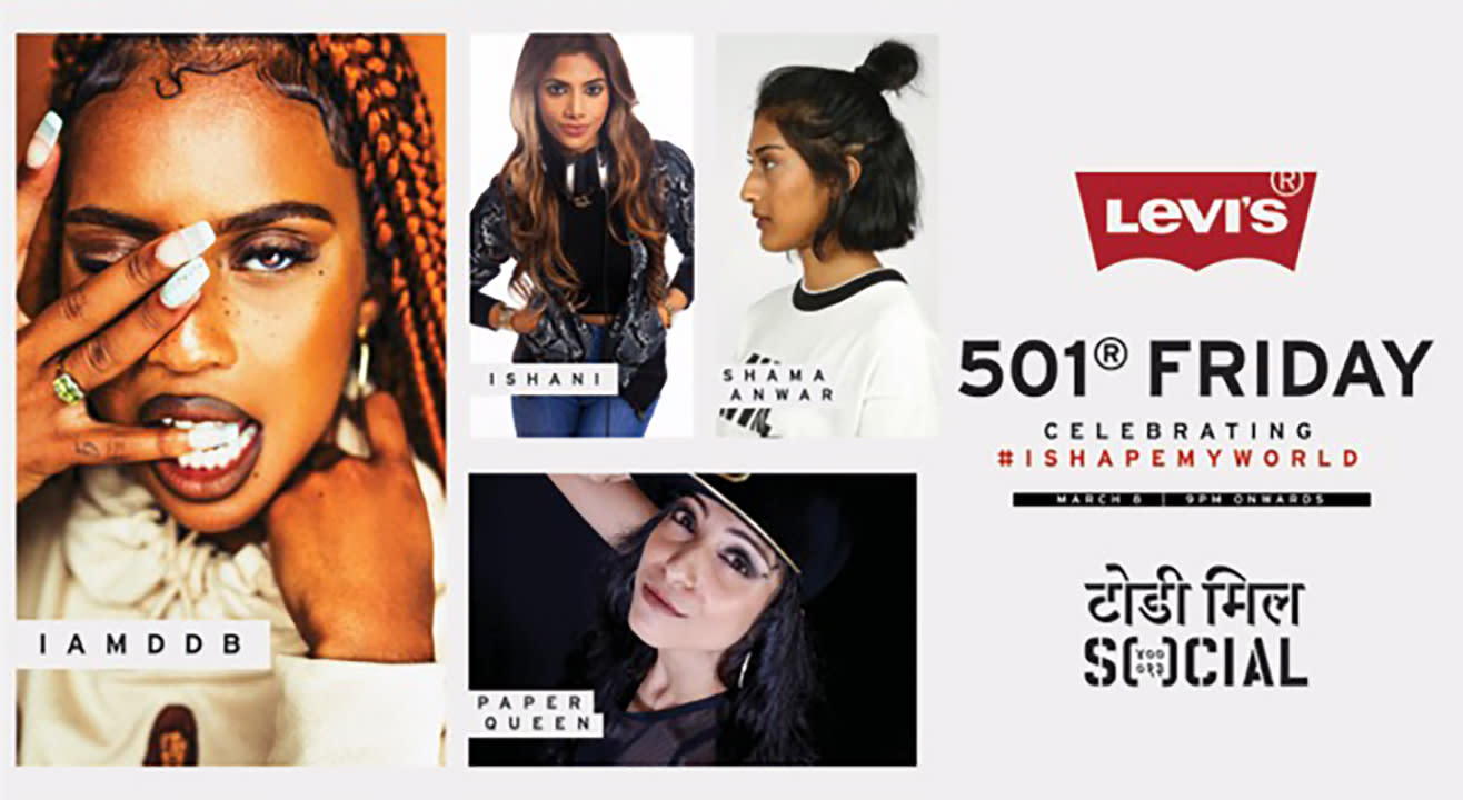 Levi’s 501 Friday Celebrating #ISHAPEMYWORLD featuring IAMDDB, DJ Ishani, Paper Queen and Shama Anwar