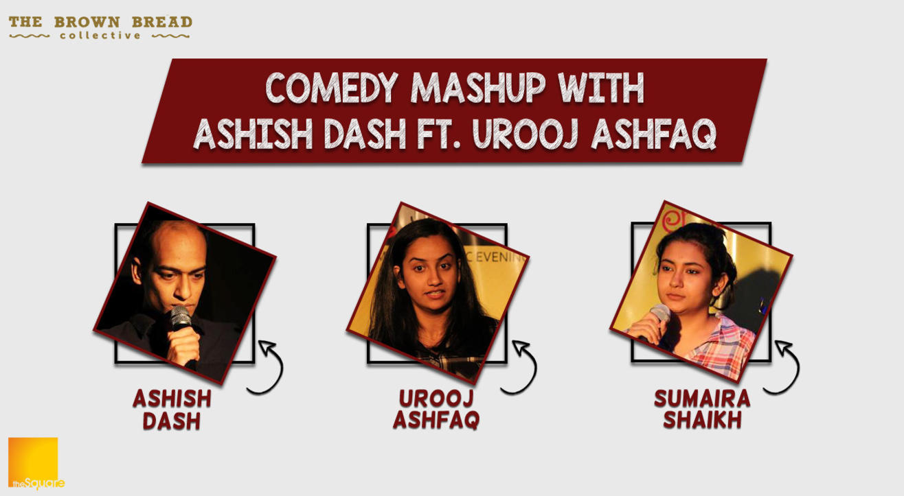 Comedy Mashup with Ashish Dash ft. Urooj Ashfaq