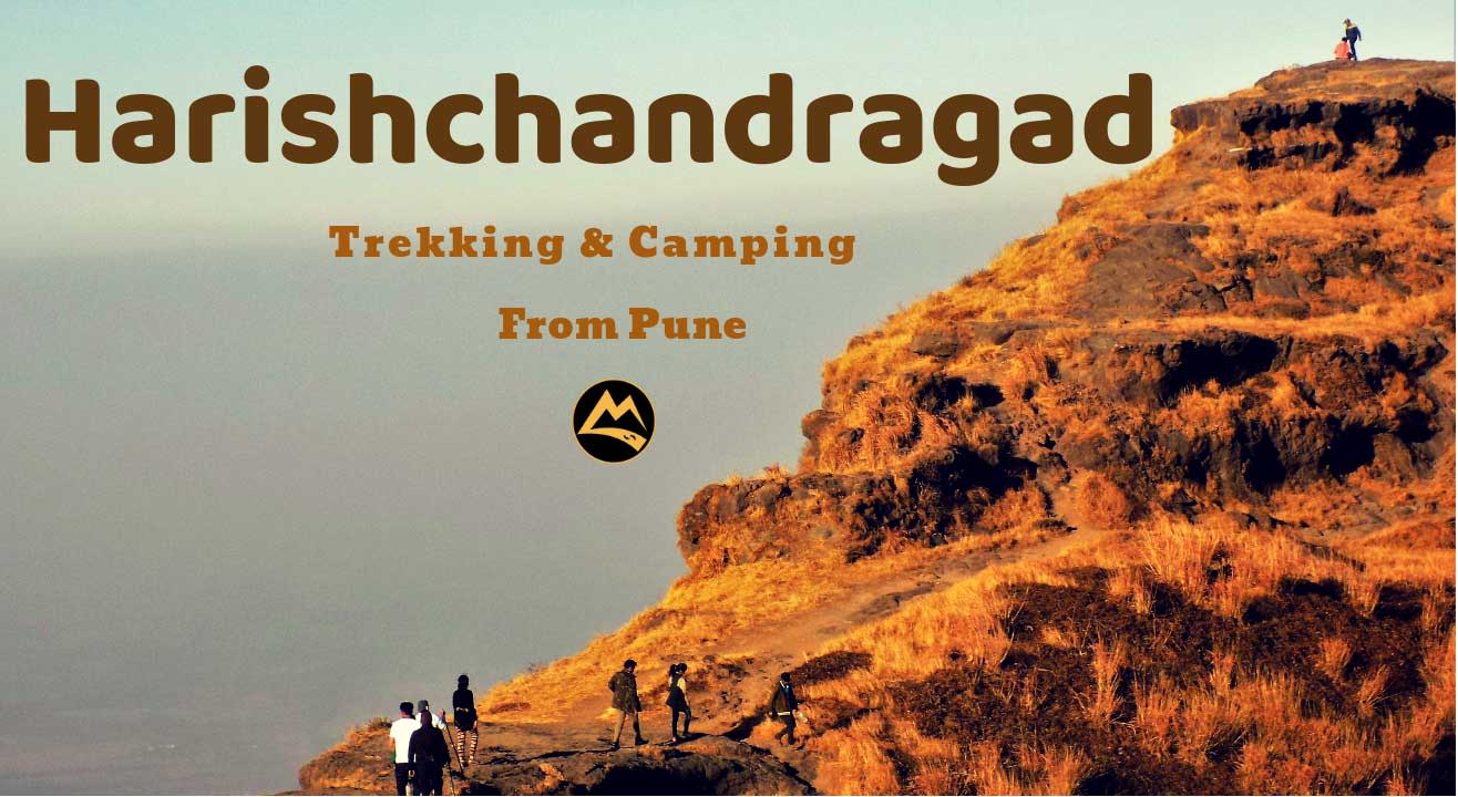 Harishchandragad Trek & Camping from Pune | Muddie Trails