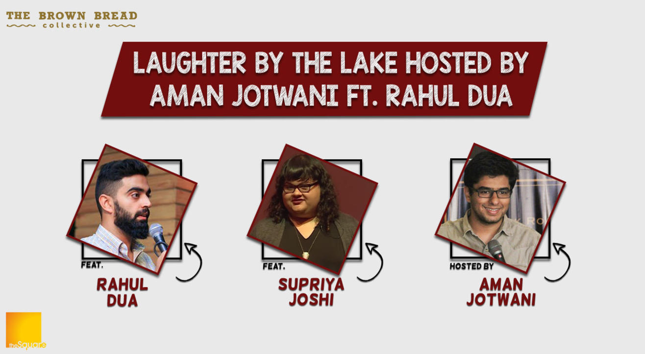 Laughter by the Lake hosted by Aman Jotwani ft. Rahul Dua