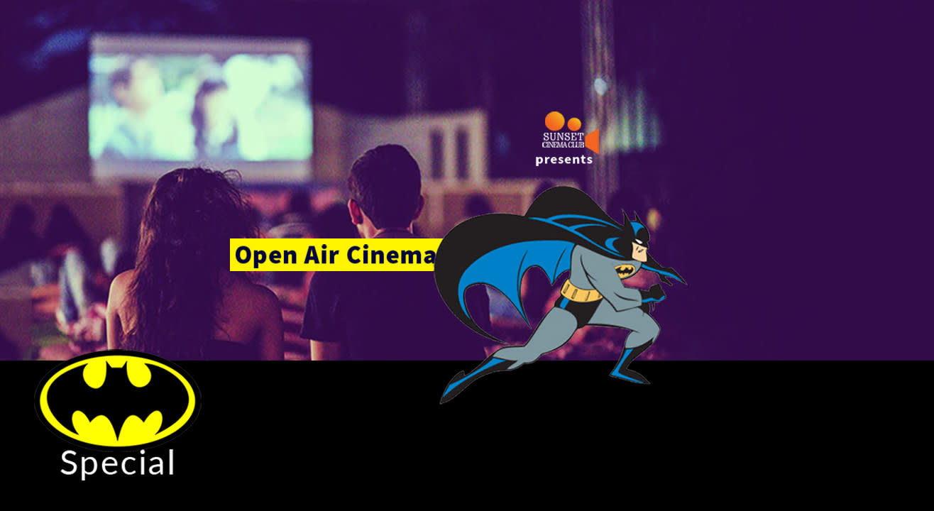 Open Air Cinema - Batman Weekend