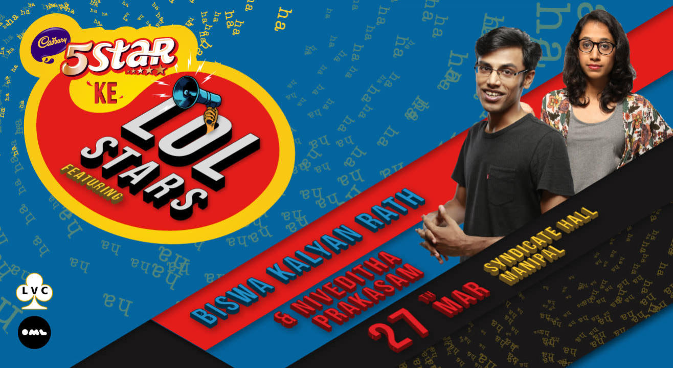 5 Star Ke LOLStars ft Biswa Kalyan Rath and Niveditha Prakasam, Manipal