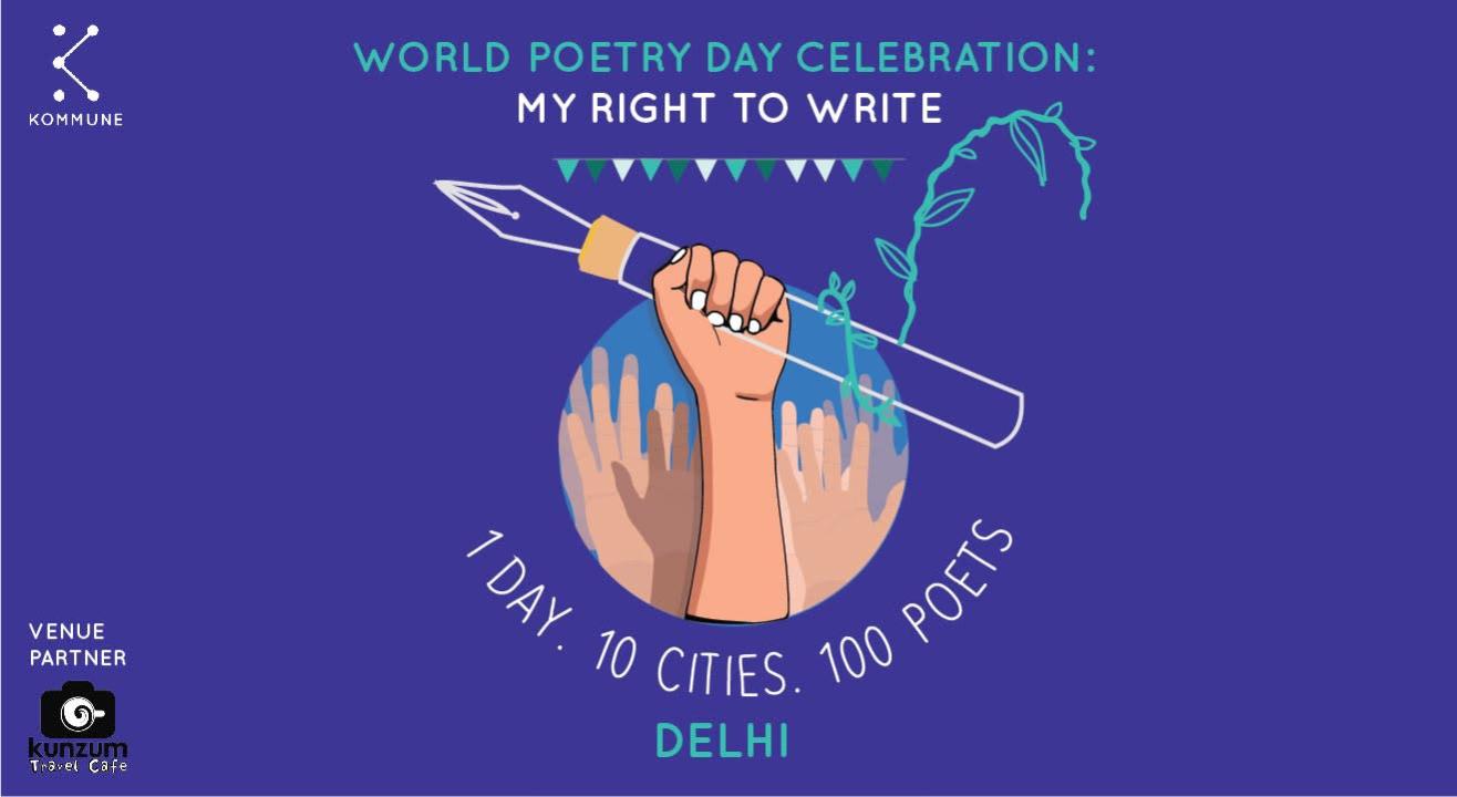 World Poetry Day Celebration: My Right To Write, Delhi