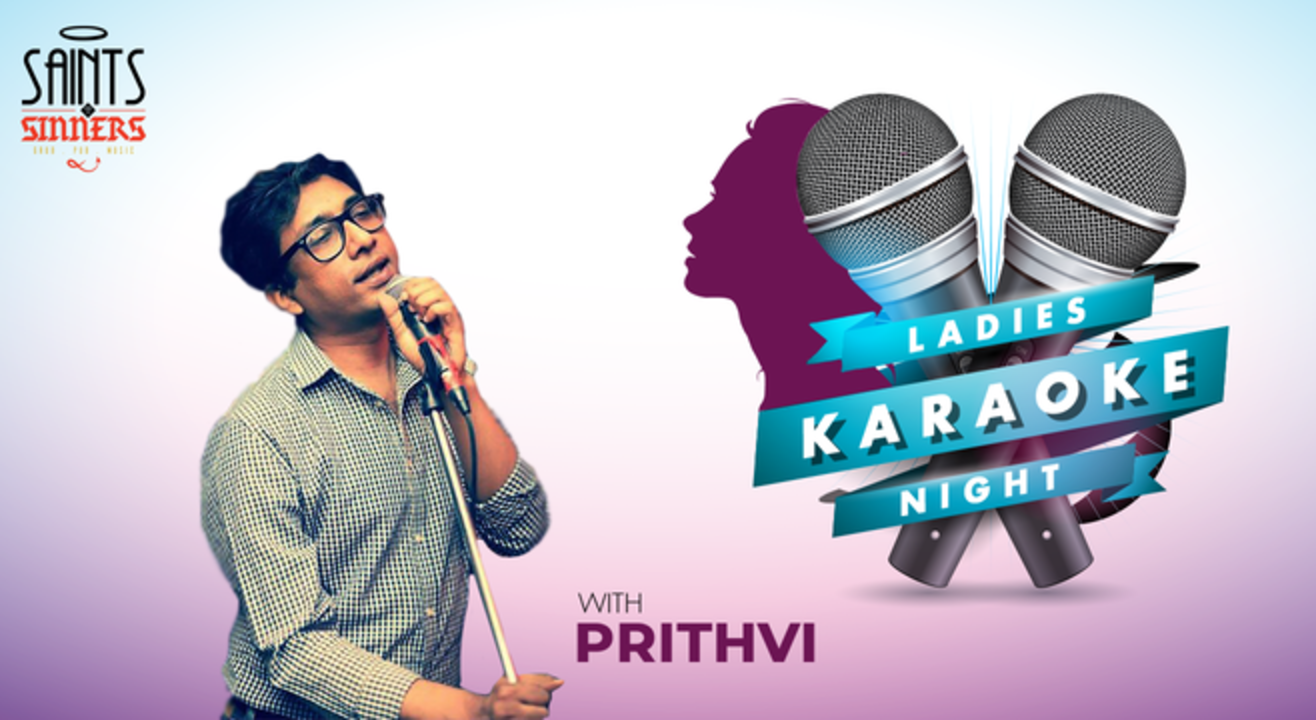 Ladies Karaoke Night with Prithvi