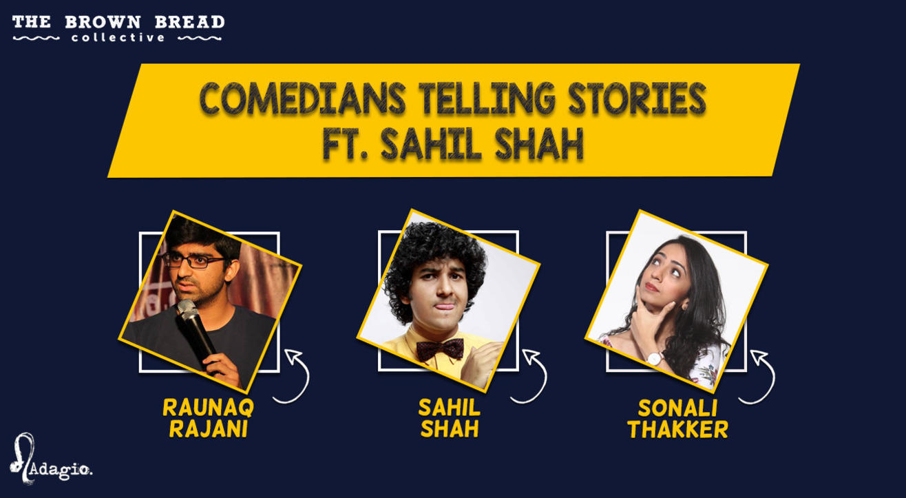 Comedians Telling Stories ft. Sahil Shah