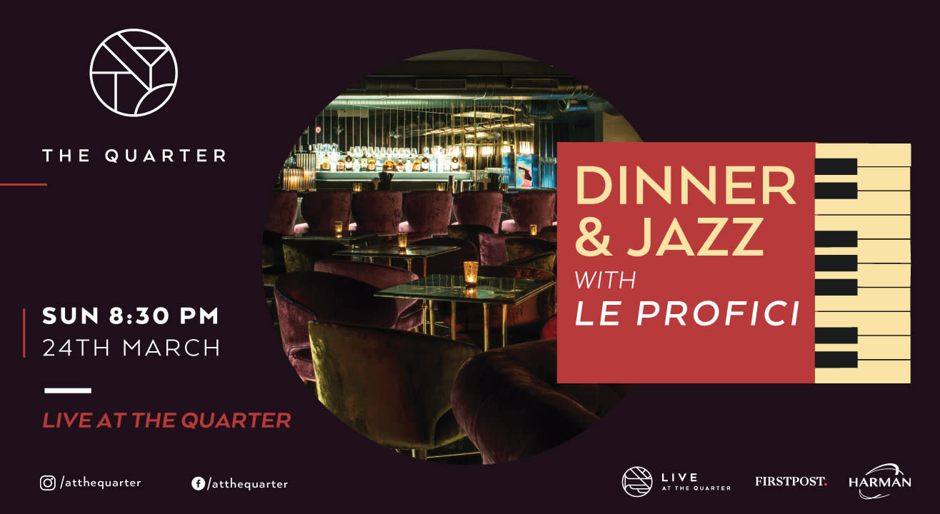 Dinner and Jazz with Le Profici at The Quarter