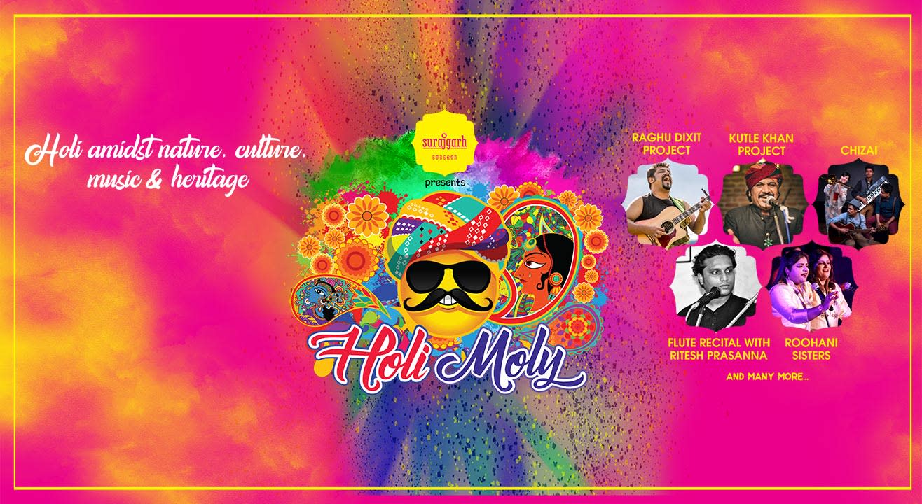 Surajgarh Gurgaon presents Holi Moly