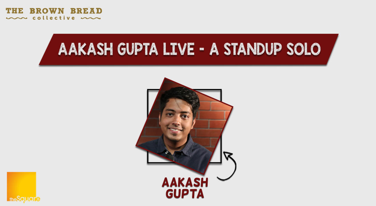 Aakash Gupta Live – A Standup Solo