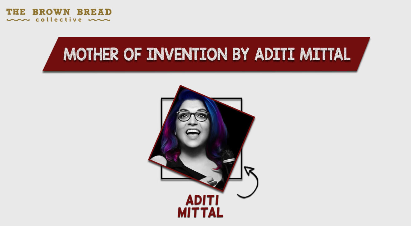 Mother of Invention by Aditi Mittal