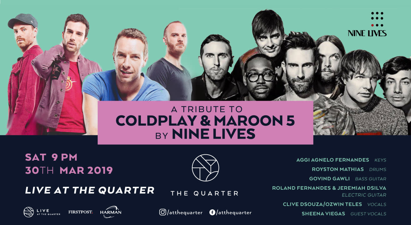 A Tribute to Coldplay and Maroon 5 by Nine Lives at The Quarter