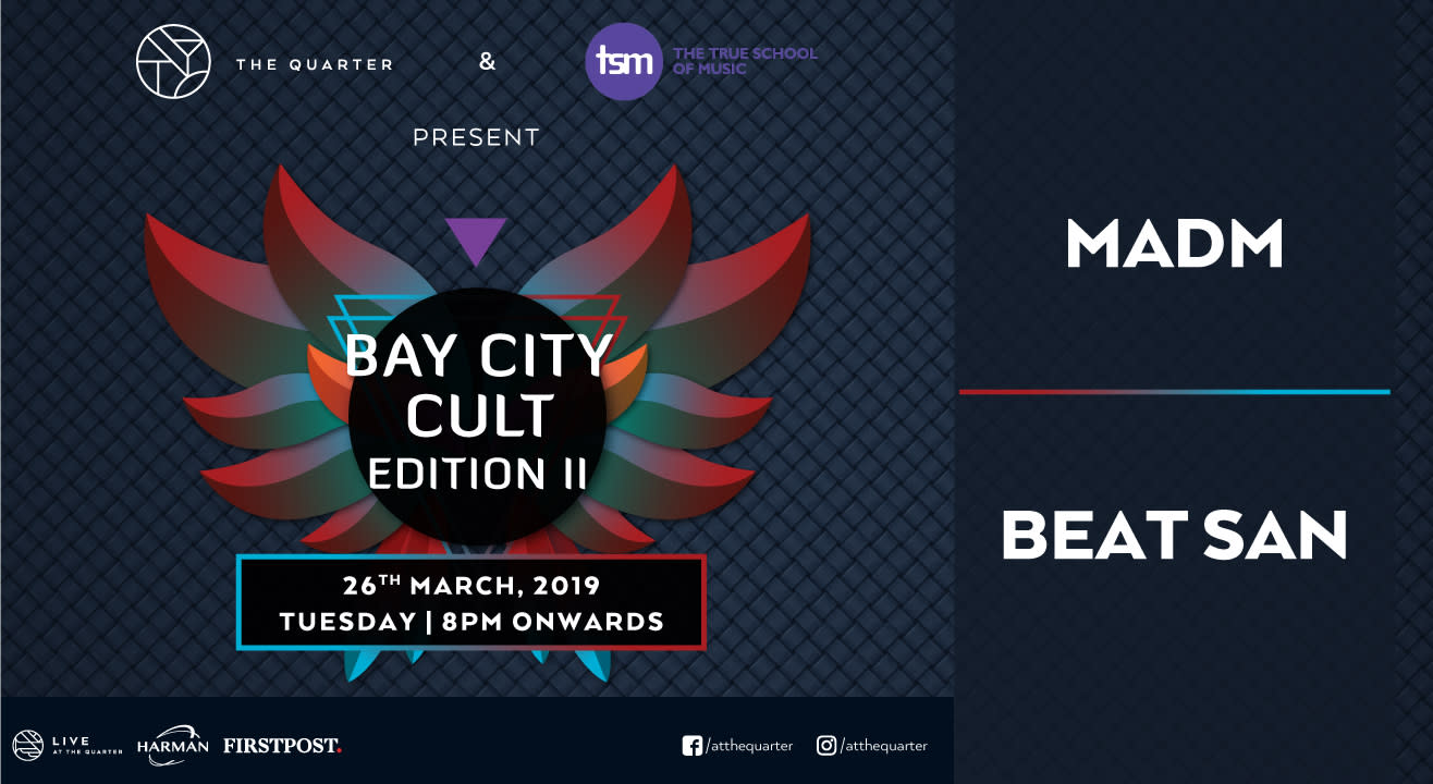 Bay City Cult Edition II at The Quarter