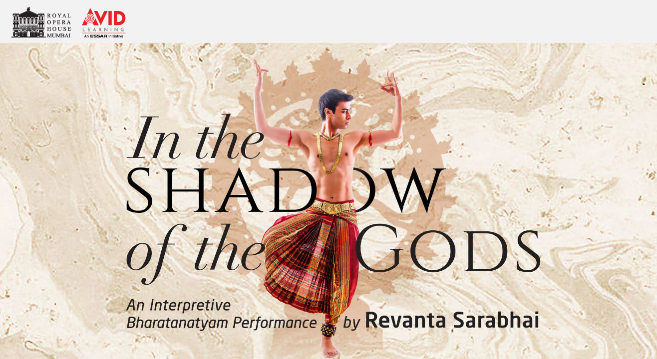In the Shadow of the Gods : An Interpretive Dance Performance by Revanta Sarabhai