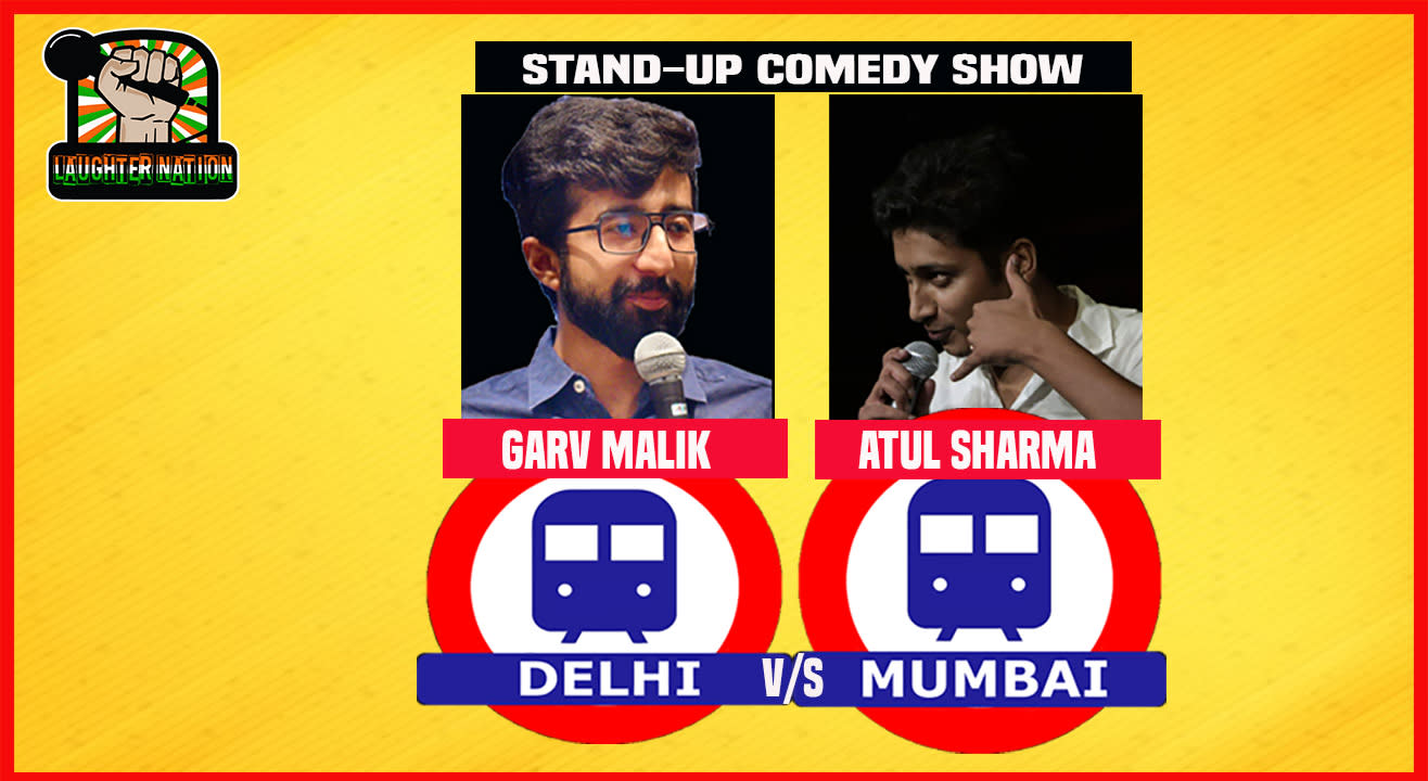 Delhi vs Mumbai – standup comedy show