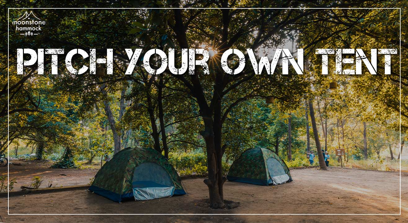 "Pitch your own tent" camp by Moonstone Hammock