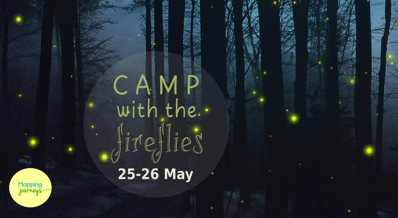 Camp with the Fireflies by Mapping Journeys