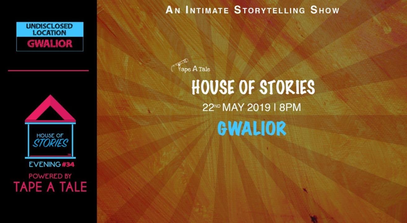 House Of Stories #34 (Gwalior)