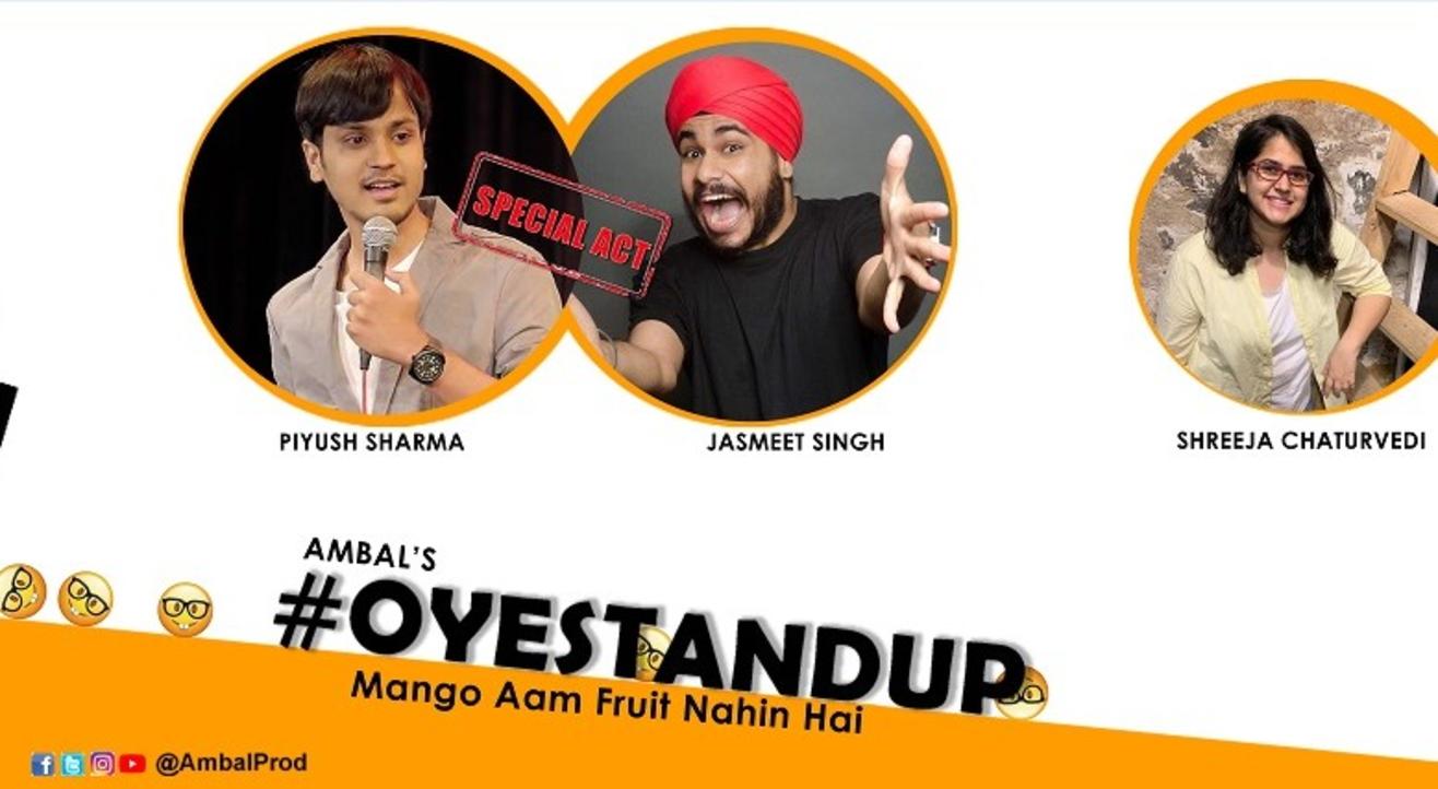 Oye Stand Up featuring Piyush, Jasmeet