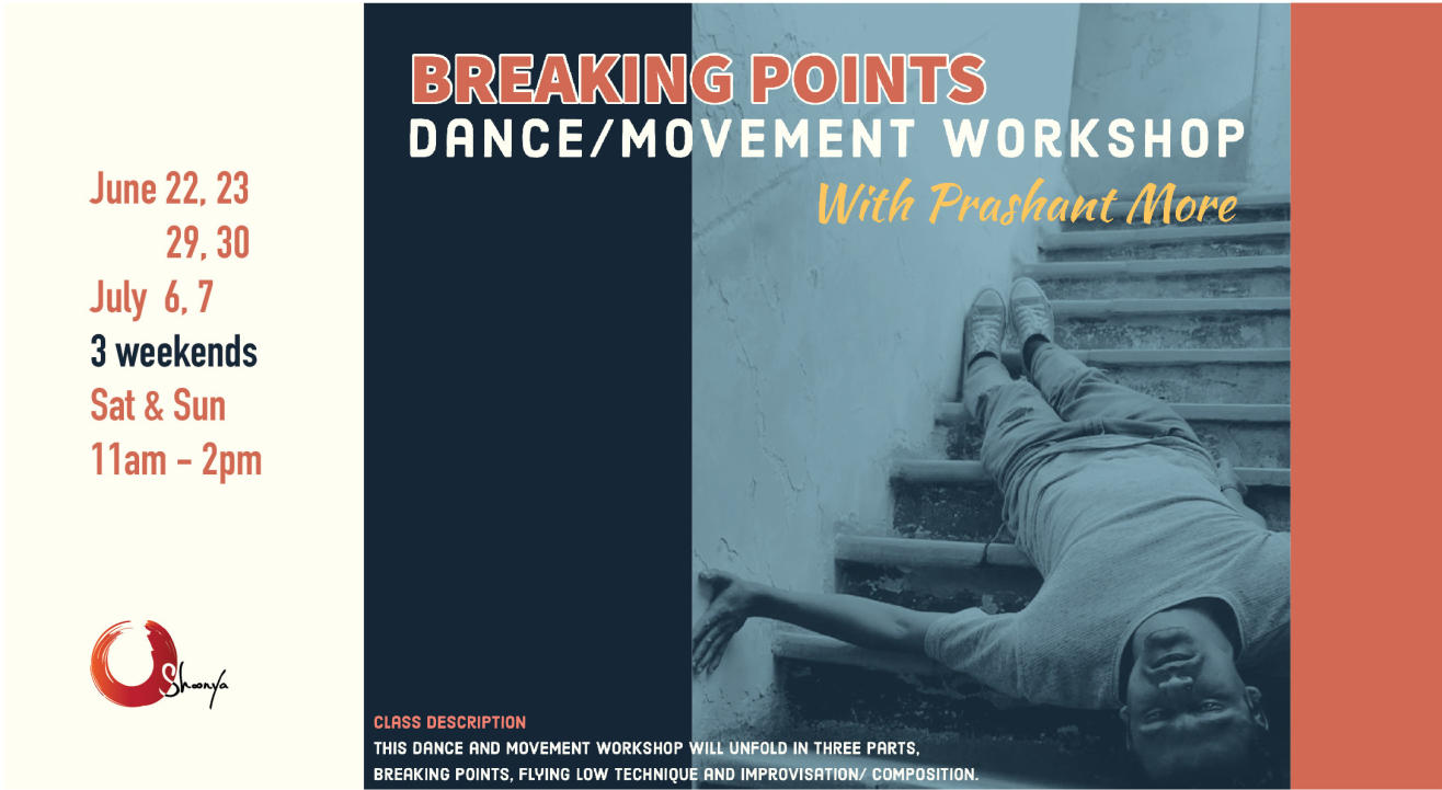 Breaking Points: Dance/Movement Exploration Workshop with Prashant More