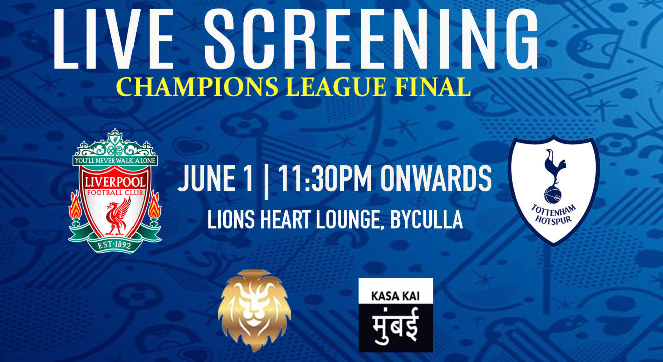 Live Screening : Champions League Final At Lion Heart Byculla