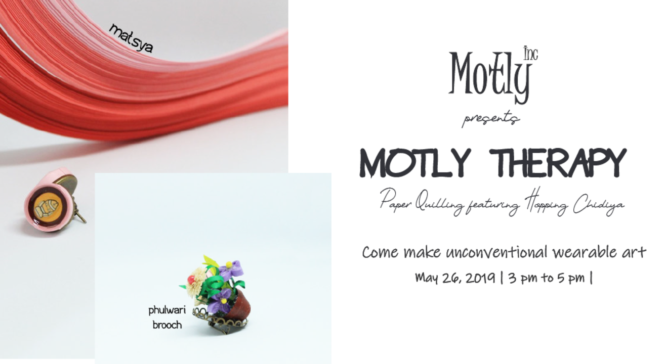 Motly Therapy: Paper Quilling Featuring Hopping Chidiya