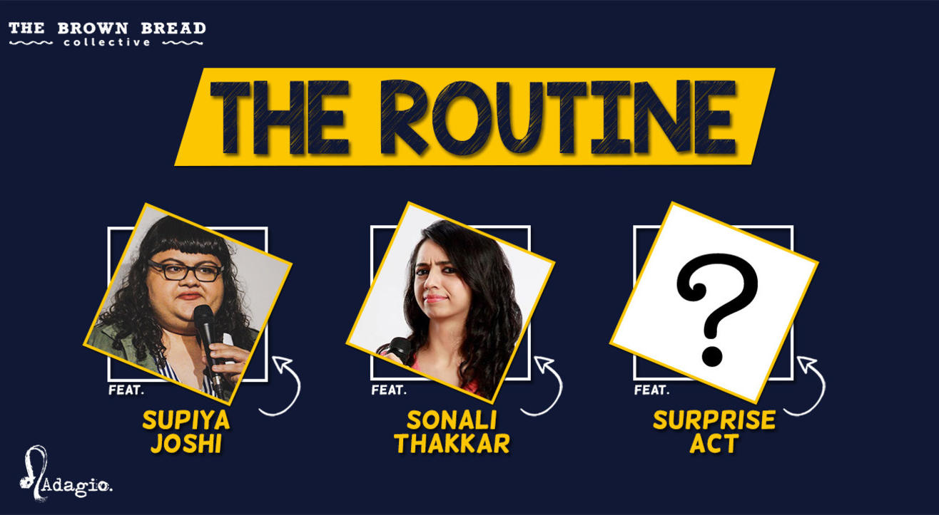 The Routine ft.Supriya, Sonali and Surprise Act