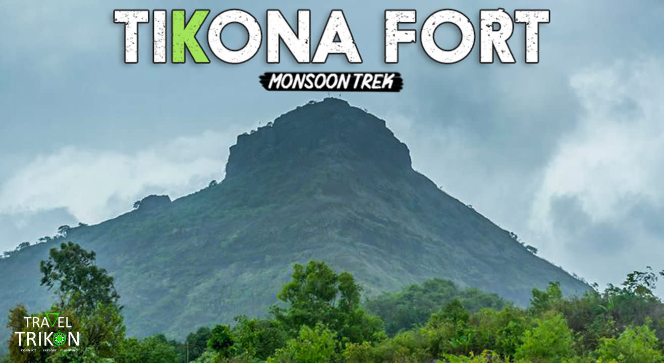 Tikona Monsoon Trek | Travel Trikon